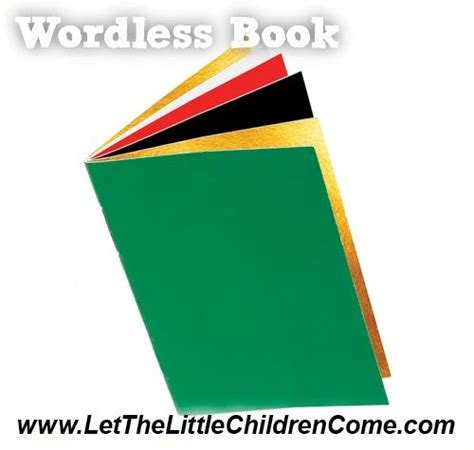 First Used By Charles Spurgeon In 1866 The Wordless Book Has Become A