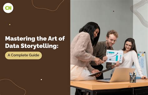 Mastering The Art Of Data Storytelling A Complete Guide