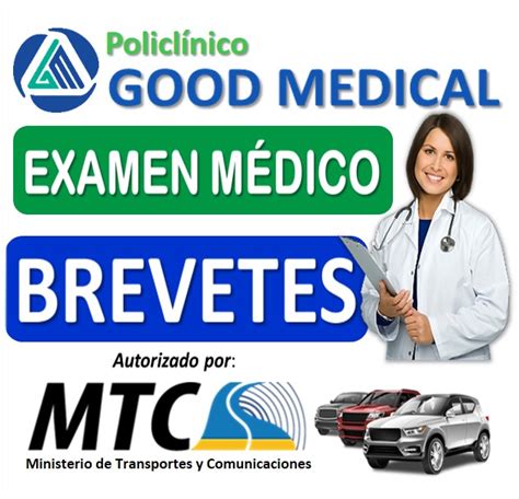 POLICLINICO GOOD MEDICAL Examen Médico Brevete LA MOLINA