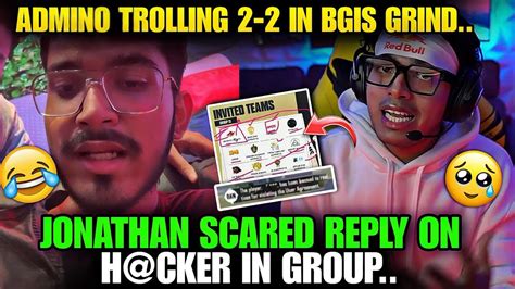 Jonathan Scared Reply On H Cker In Group Live Ban Godl