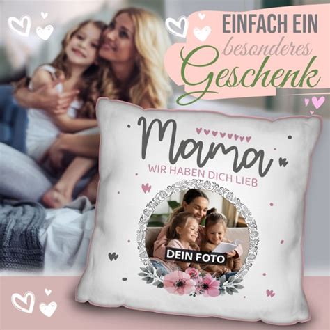 Fotokissen als Geschenk für Mama Wir haben dich lieb Print Royal