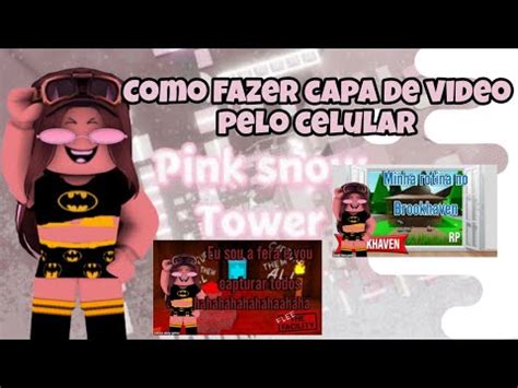 Como Fazer Capa De Video Pelo Celular Youtube