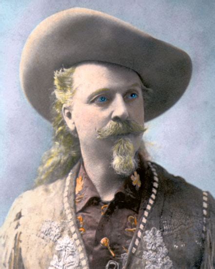 Buffalo Bill Cody Quotes Quotesgram