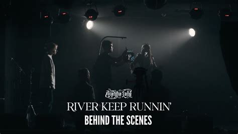 Acantha Lang River Keep Runnin Behind The Scenes YouTube