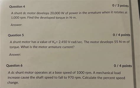 Solved Question 4 A Shunt Dc Motor Develops 20 000 W Of Chegg