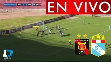 Melgar Vs Sporting Cristal En Vivo 🔴 Liga 1 Semifinal ‼️🇵🇪⚽️🏆 Youtube