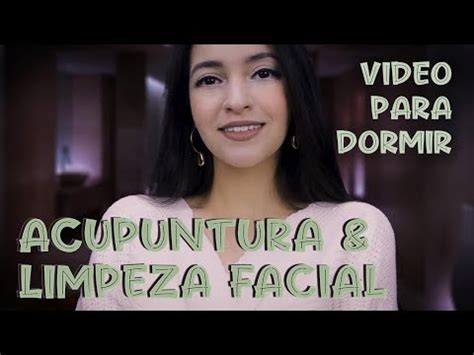 ASMR Acupuntura Facial E Limpeza De Pele SONO INTENSO 100