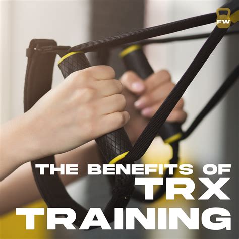 TRX Training: The Benefits