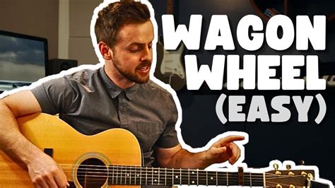 Wagon Wheel Darius Rucker Guitar Tutorial Lesson Youtube