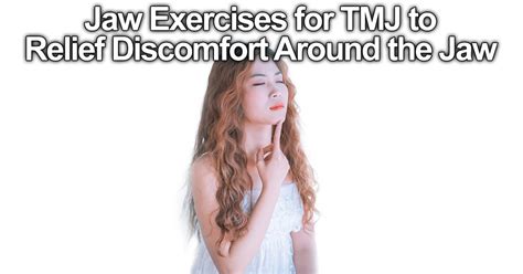 Jaw Exercises For Tmj Jawflex®