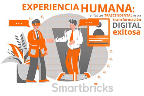 Experiencia Humana El Factor Trascendental De Una Transformaci N