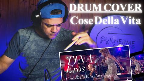 Eros Ramazzotti COSE DELLA VITA Drum Cover YouTube