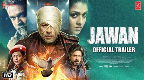 Jawan Official Trailer Biggest Update Shahrukh Khan Nayanthara