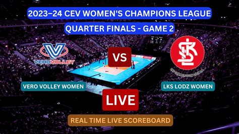 Vero Volley Vs Lks Lodz Live Score Update Today Volleyball Cev Women S