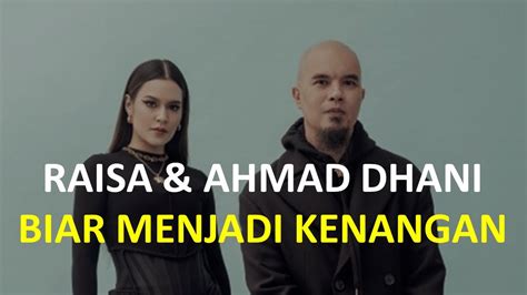 Raisa Ahmad Dhani Biar Menjadi Kenangan Karaoke Lirik Youtube