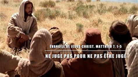 Évangile de Jésus Christ commentaire Matthieu 7 1 5 Ne jugez pas