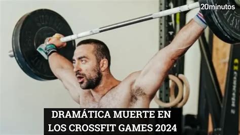 Crossfit Games Dram Tica Muerte De Lazar Dukic Youtube