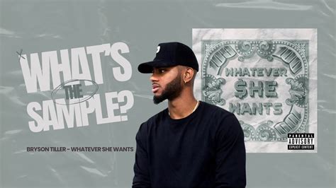 Bryson Tiller Whatever She Wants What S The Sample Youtube