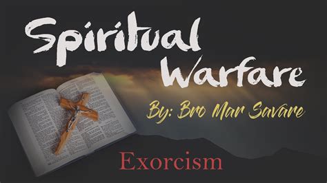 Spiritual Warfare Exorcism By Kuya Mar Youtube