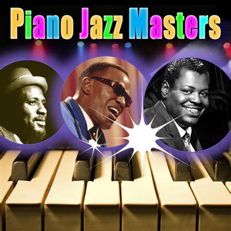 Piano Jazz Masters Compilation By Various Artists Spotify