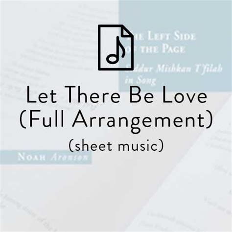 Let There Be Love Full Arrangement Sheet Music — Noah Aronson Music