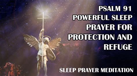 Powerful Psalm 91 Sleep Prayer For Protection And Refuge God Sleep