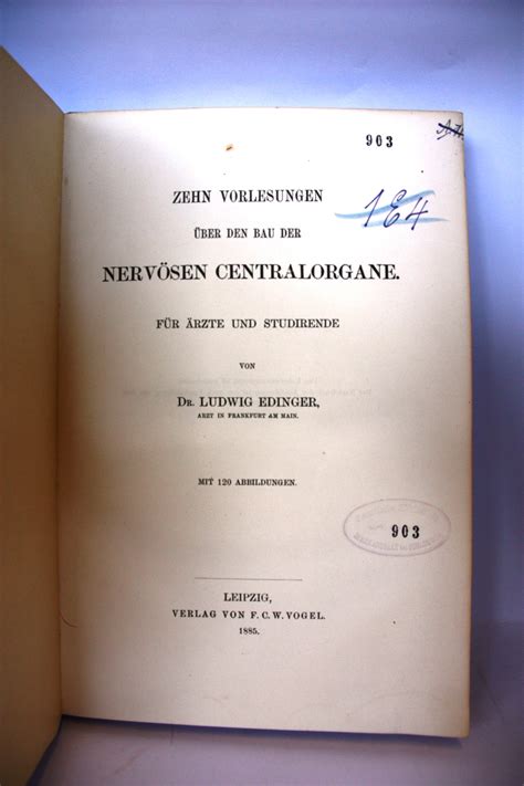 Zehn Vorlesungen über den Bau der nervösen Centralorgane Für Ärzte und