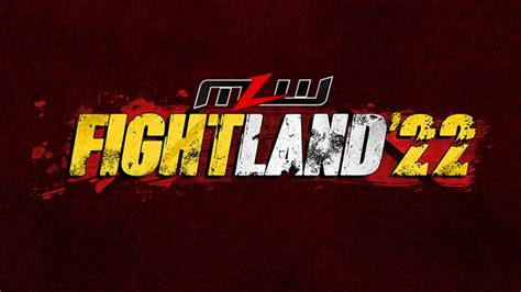 Last Man Standing Match For The Mlw World Title Set For Fightland ‘22