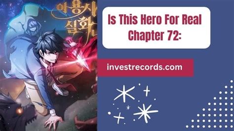 Is This Hero For Real Chapter Where To Read Invest Records