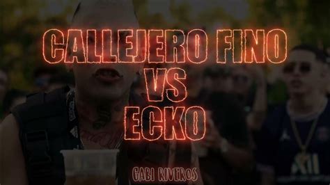 Callejero Fino Ecko Turreo 723 Vs Session En El Barrio 7 Rkt