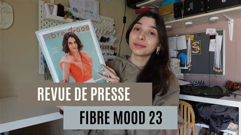 Revue De Presse Couture FIBREMOOD 23 Mai 2023 YouTube