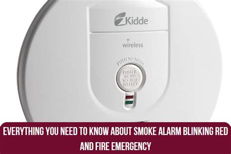 Everything You Need To Know About Smoke Alarm Blinking Red And Fire ...