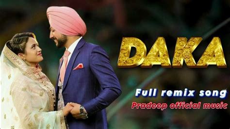 Daka Diljit Dosanjh Full Remix Song Dj Hard Bass Boosted Remix Viral