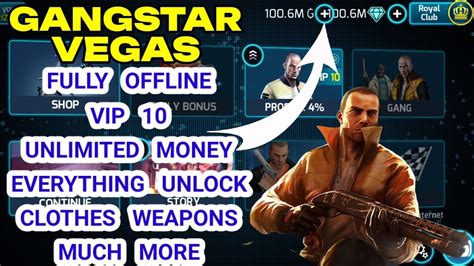 Gangstar Vegas World Of Crime Android VIP 10 Unlimited Money