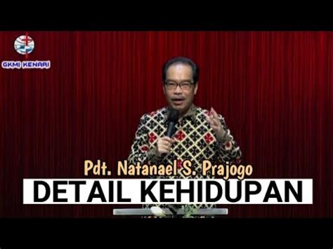 DETAIL KEHIDUPAN Pdt Natanael S Prajogo Message Of The Truth