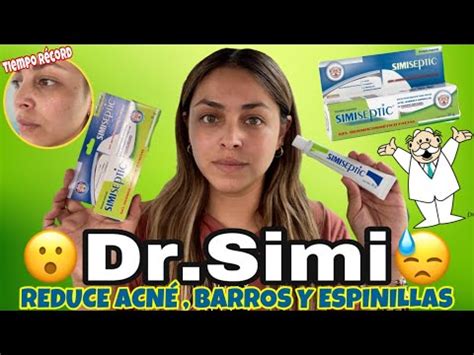 PIEL INCREIBLEMENTE BONITA CON PRODUCTOS DEL DR SIMI REDUCE ACNE