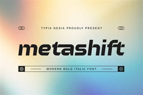 Metashift - Modern Bold Italic Font