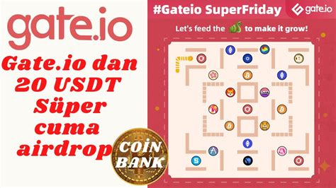 Gate io süper cuma etkinligi 20 USDT degerinde airdrop sakın geç