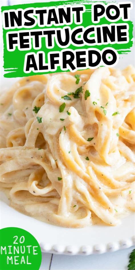 Instant Pot Fettuccine Alfredo Artofit