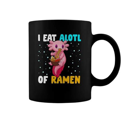 Axolotl Eating Ramen Axolotl Pet Lover Coffee Mug Mazezy