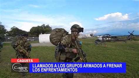 Llamados A Los Grupos Armados A Frenar Los Enfrentamientos Cable Sur