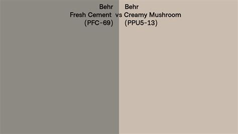 Behr Fresh Cement Vs Creamy Mushroom Side By Side Comparison