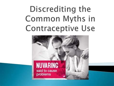 Discrediting The Common Myths In Contraceptive Use Ppt