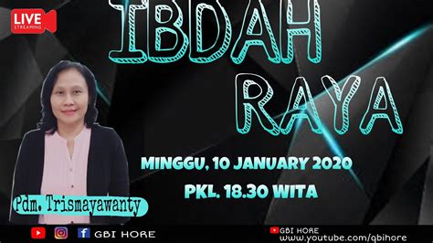 Live Ibadah Raya Minggu January Youtube