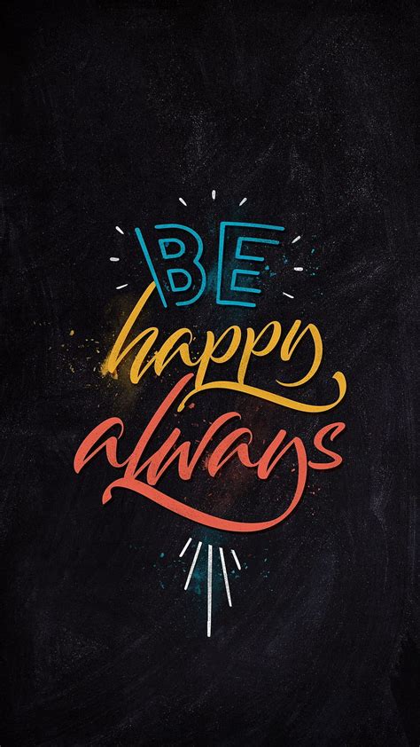 Always Be Happy Wallpaper