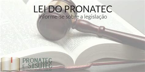 Lei Do Pronatec PRONATEC SISUTEC