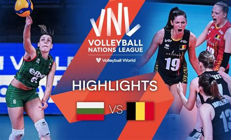 Bul Vs Bel Highlights Week Women S Vnl Vcp Volleyball