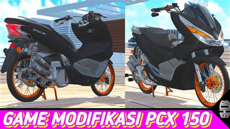 Game Modifikasi Motor PCX 150 Di Android The Pride YouTube