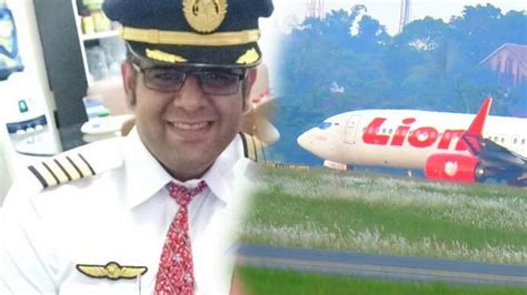 Inilah Bhavye Suneja Sosok Pilot Dari Pesawat Lion Air Jt Yang