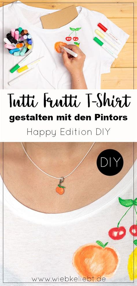 DIY T Shirt Mit Tutti Frutti Motiven Bemalen Werbung DIY Blog Do